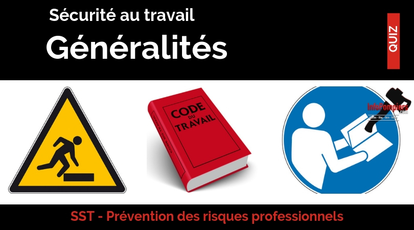 qcm santé sécurité travail - Info Pompiers