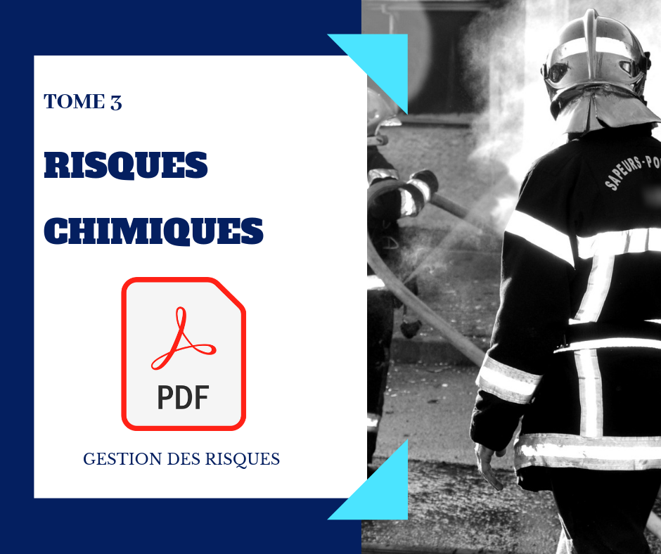 Gestion des risques - Tome 3 - Risques chimiques - Info Pompiers